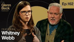How Elites Will Create a New Class of Slaves | Whitney Webb | The Glenn Beck Podcast | Ep&nbsp;162