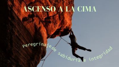 Ascenso a la cima: Peregrinaje de sabiduría e integridad