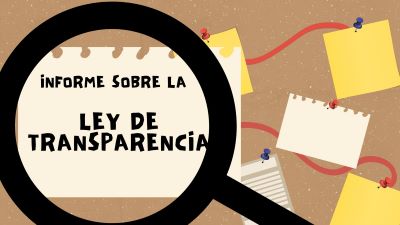 Informe sobre la Ley de Transparencia: Análisis y recomendaciones